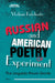 Russian and American Poetry of Experiment by Vladimir Feshchenko
