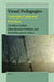 Visual Pedagogies: Concepts Cases and Practices by Carolina Cambre