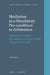 Mediation as a Mandatory Pre-Condition to Arbitration: Alternative Dispute Resolution in Investor-State Dispute Settlement by Ana Ubilava