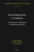 Jewish Martyrdom in Antiquity: From the Books of Maccabees to the Babylonian Talmud by Yair Furstenberg, Jan Willem Van Henten, Friedrich Avemarie