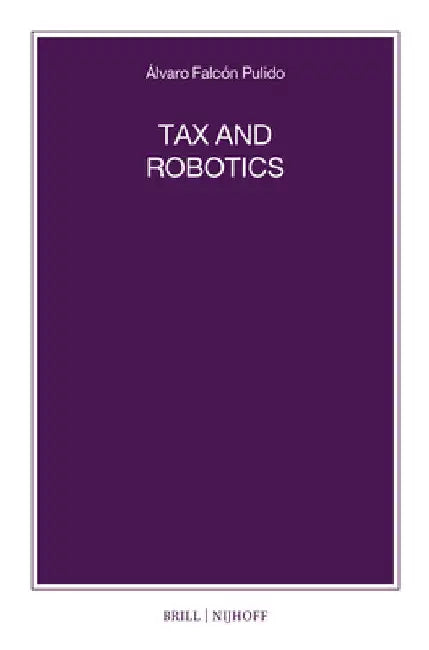 Tax and Robotics by Álvaro Falcón Pulido