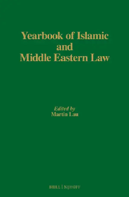 Yearbook of Islamic and Middle Eastern Law, Volume 23 (2023) by Martin Lau