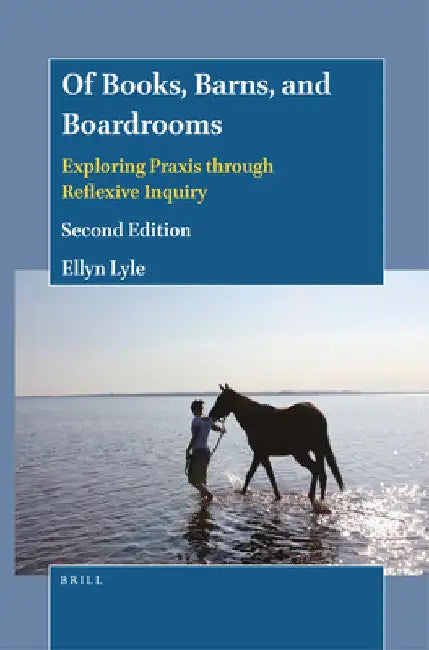 Of Books, Barns, and Boardrooms by Ellyn Lyle