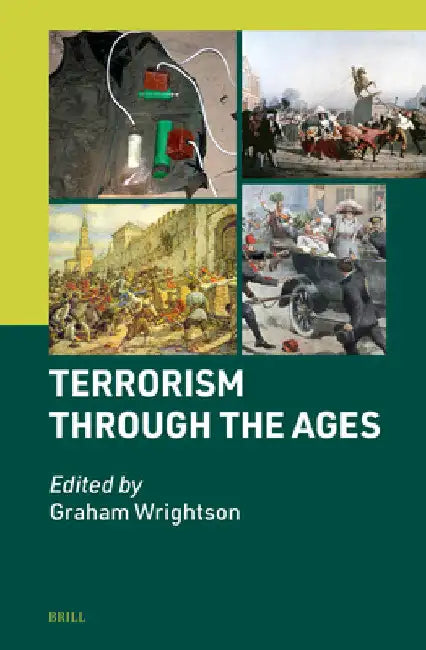 Terrorism Through the Ages by Graham Wrightson