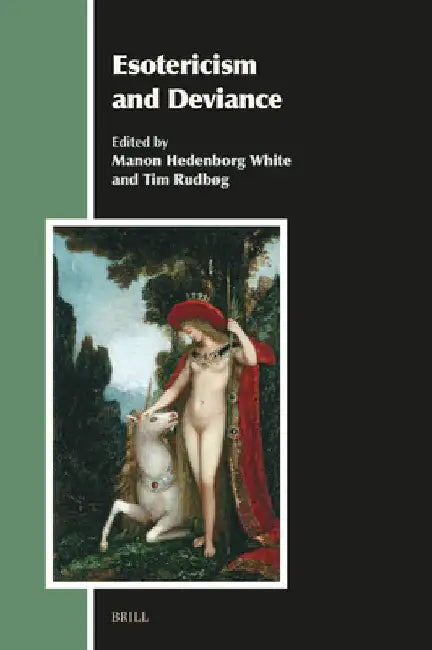 Esotericism and Deviance by Manon White
