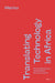 Translating Technology in Africa. Volume 1: Metrics by Richard Rottenburg