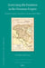 Governing the Frontiers in the Ottoman Empire by Gülseren Duman Koç