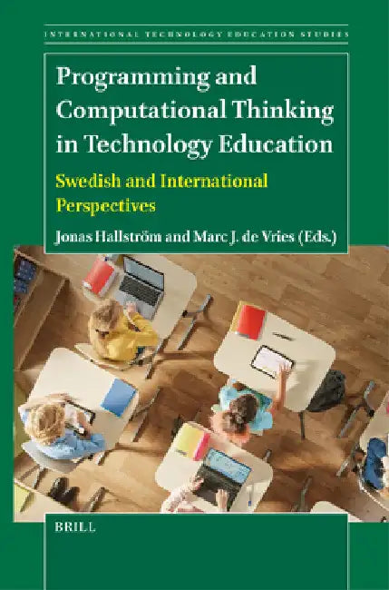 Programming and Computational Thinking in Technology Education by Jonas Hallström