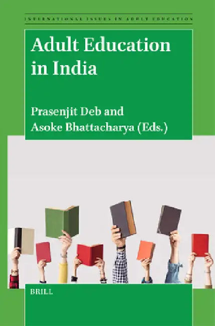 Adult Education in India by Prasenjit Deb