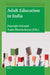 Adult Education in India by Prasenjit Deb