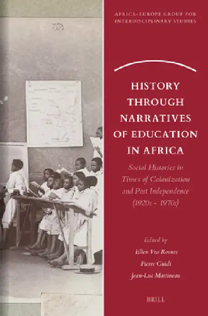 History through Narratives of Education in Africa by Ellen Vea Rosnes