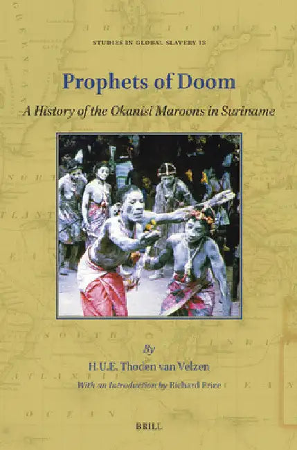 Prophets of Doom by H. U. E. Thoden Van Velzen