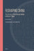 Reshaping China: The Concept of the Chinese Nation in Modern Times by Lane J. Harris, Lane J. Harris, Chun Mei