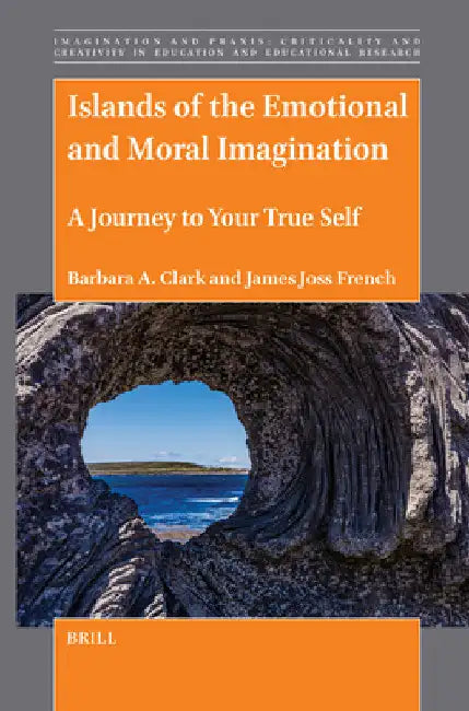 Islands of the Emotional and Moral Imagination by Barbara Clark