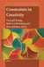 Constraints in Creativity by Catrinel Tromp