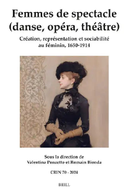 Femmes de spectacle (danse, opéra, théâtre) by Valentina Ponzetto