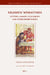 Erasmus' Miniatures: Letters, Adages, Colloquies and Other Short Forms by Willis Goth Regier