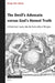 The Devil's Advocate Versus God's Honest Truth: A Dialectical Inquiry Into the Rationality of Religion by Necip Fikri Alican