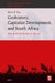 Geohistory, Capitalist Development, and South Africa: From Racial Domination to Zim-Lite by Kevin R. Cox