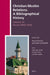 Christian-Muslim Relations. A Bibliographical History Volume 23. Russia (1800-1914) by David Thomas