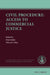 Civil Procedure: Access to Commercial Justice by Petra Butler