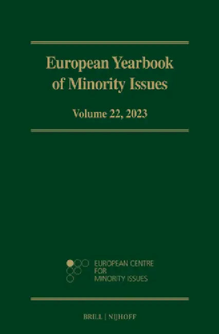 European Yearbook of Minority Issues, Volume 22 (2023) by European Centre for Minority Issues, The European Academy Bozen/Bolzano, Abo Akademi University