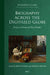 Biography Across the Digitized Globe: Essays in Honour of Hans Renders by David Veltman