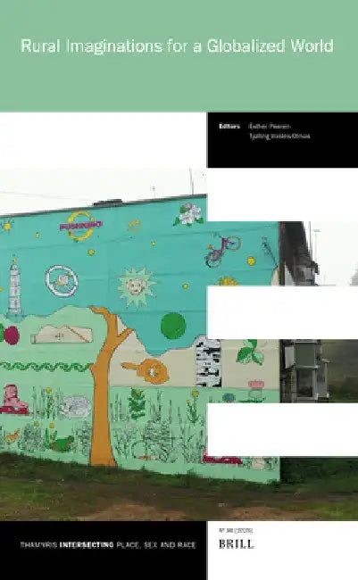 Rural Imaginations for a Globalized World by Esther Peeren