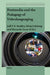 Postmedia and the Pedagogy of Videolanguaging by Joff P. N. Bradley