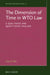 The Dimension of Time in Wto Law: A Qualitative and Quantitative Analysis by Hsin-Yi Wu