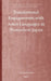 Translational Engagements with Asian Languages in Premodern Japan by Judy Wakabayashi