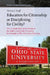 Education for Citizenship or Disciplining for Civility?: The Contradictions of the Private in the Public Land-Grant University: The Example of the Ohi by Harvey J. Graff