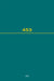 Recueil Des Cours, Collected Courses, Tome 453 by Hague Academy of International Law