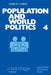 Population and World Politics: The Interrelationships Between Demographic Factors and International Relations by M. Leroy
