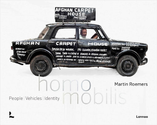 Homo Mobilis: People/Vehicles/Identity by Martin Roemers