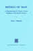 Models of Man: A Phenomenological Critique of Some Paradigms in the Human Sciences by J. J. Dagenais