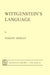 Wittgenstein's Language by T. Binkley
