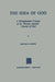 The Idea of God: A Whiteheadian Critique of St. Thomas Aquinas' Concept of God by B. Z. Cooper