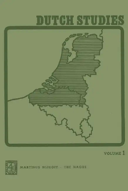 Dutch Studies: An Annual Review of the Language, Literature and Life of the Low Countries by P. Brachin