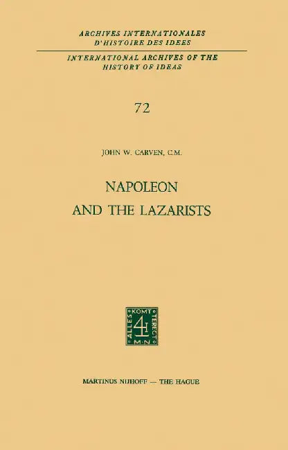 Napoleon and the Lazarists by John W. Carven