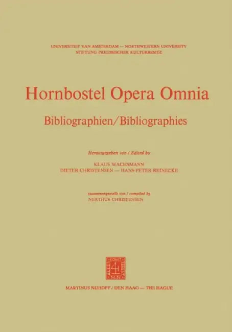 Hornbostel Opera Omnia: Bibliographien / Bibliographies by K. P. Wachsmann