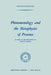 Phenomenology and the Metaphysics of Presence: An Essay in the Philosophy of Edmund Husserl by W. Fuchs