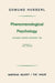 Phenomenological Psychology: Lectures, Summer Semester, 1925 by Edmund Husserl