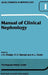 Manual of Clinical Nephrology of the Rogosin Kidney Center by J. S. Cheigh, K. H. Stenzel, A. M. Rubin