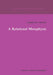A Relational Metaphysic by H. H. Oliver