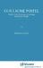 Guillaume Postel: Prophet of the Restitution of All Things His Life and Thought by M. L. Kuntz