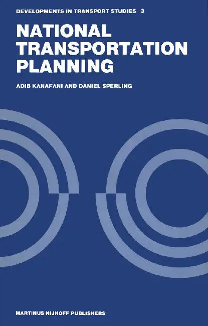National Transportation Planning by Adib Kanafani