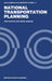 National Transportation Planning by Adib Kanafani