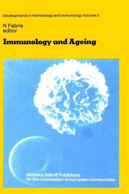 Immunology and Ageing by N. Fabris