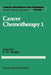 Cancer Chemotherapy 1 by Franco M. Muggia